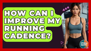 How Can I Improve My Running Cadence? - Everyday Fitness Hacks