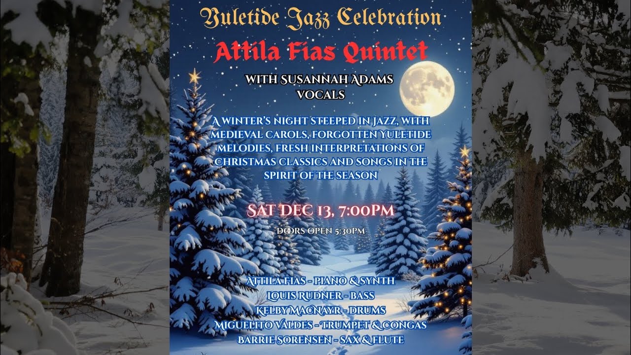 Attila Fias Quintet | Yuletide Jazz Celebration