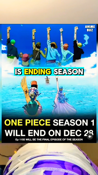One Piece Is ENDING SEASON 1⁉️😭