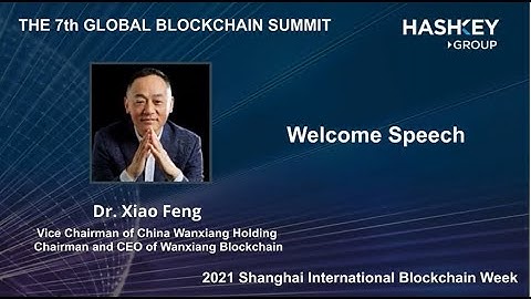 [2021 Shanghai International Blockchain Week] Welcome Speech - Oct 26