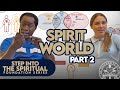 Spirit world part 2  how to talk to god