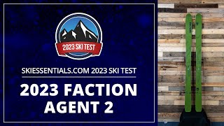 2023 Faction Agent 2 - SkiEssentials.com Ski Test screenshot 1