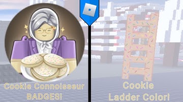 HOW TO GET Cookie Connoisseur BADGES and Cookie Ladder color! STEEP STEPS (ROBLOX)