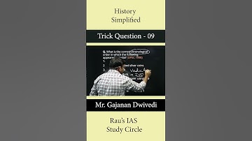 History Simplified | Trick Question - 09 | By Gajanan Dwivedi  #upsc #upscshortsvideo