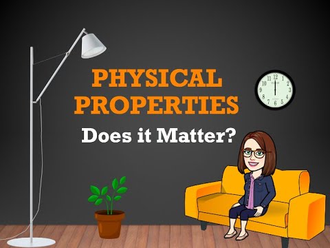 Physical Properties of Matter