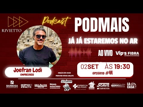 44º EPISÓDIO DO PODMAIS! 44º EPISÓDIO DO PODMAIS!