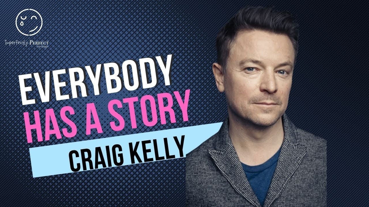 Craig Kelly Method British Actor Craig Kelly gets behind the Imperfectly Perfect Campaign ...