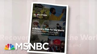 Global Citizen's Push To Help End The Pandemic | Morning Joe | MSNBC