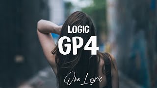 Logic - GP4 (Lyrics) | One Lyric