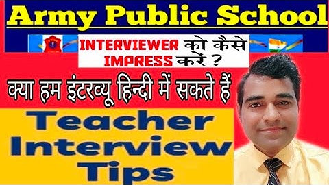 APS Teacher Interview tips | Army Welfare Education Society l Tips to Crack Interview l PD Classes