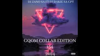 Gqom Collad Edition 154(Dj ZanO Sa ft Dj Dakie Sa Cpt 2024)