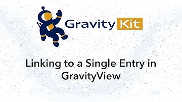 Linking to a Single Entry in GravityView