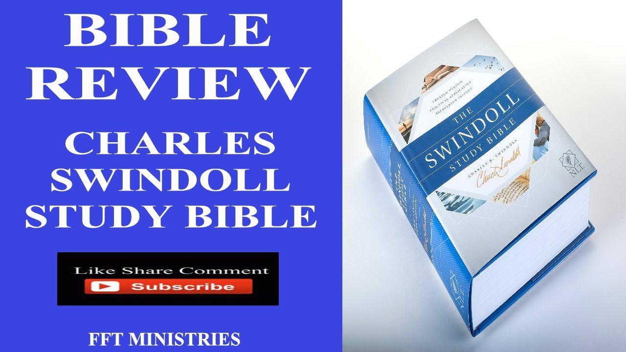BIBLE REVIEW// THE SWINDOLL STUDY BIBLE// NLT YouTube