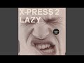 Miniature de la vidéo de la chanson Lazy (Problem Kid Dub)