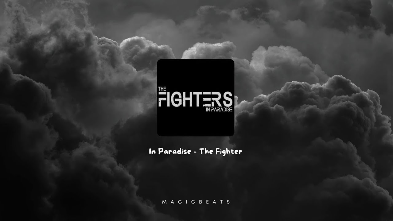 In Paradise - The Fighters - YouTube