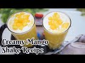 Summer Special Mango Shake Recipe|| Creamy Mango Shake Recipe || Kids Favorite recipe