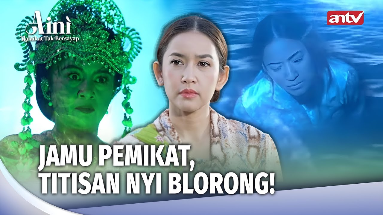 Gadis Penjual Jamu Korbankan Jiwanya untuk Nyi Blorong! | Aini Malaikat Tak Bersayap Eps 207 FULL