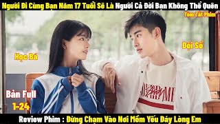 Review Phim Đừng Chạm Vào Nơi Mềm Yếu Đáy Lòng Em | Full 1-24 | Tóm Tắt Phim Soft Memory screenshot 2