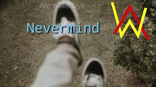 Alan Walker Style — Nevermind — New Song 2022 [Copyright Free Music]