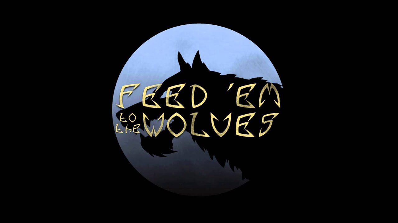 Feed 'em to the Wolves - Apatheia
