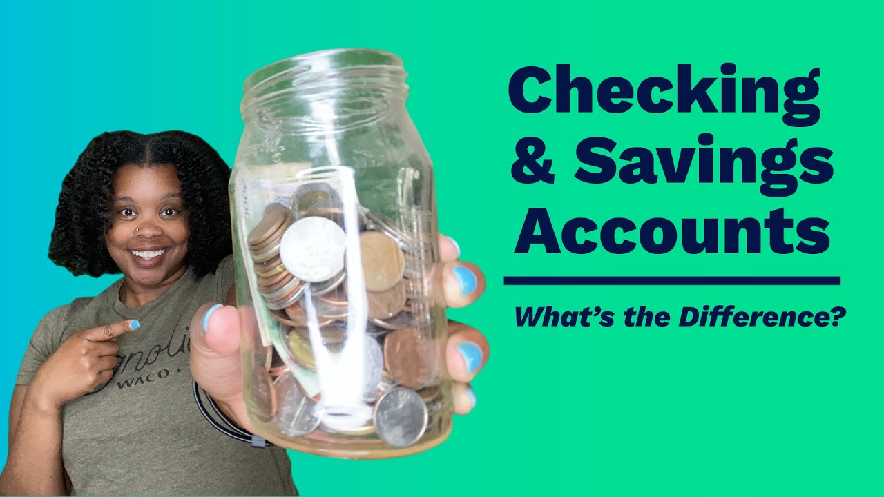 Checking and Savings Accounts What's the Difference? YouTube
