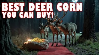 Best Deer Corn You Can Buy