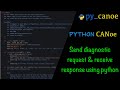 How to send diagnostic request using python and canoe