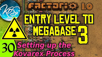 Factorio 1.0 Entry Level to Megabase 3, Ep 30: SETTING UP KOVAREX  - Guide, Tutorial