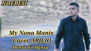 ABYLIO - MY NONA MANIS COVER Dansa (Yopie Latul ) CHACHA version | poco poco