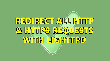 Redirect all http & https requests with lighttpd