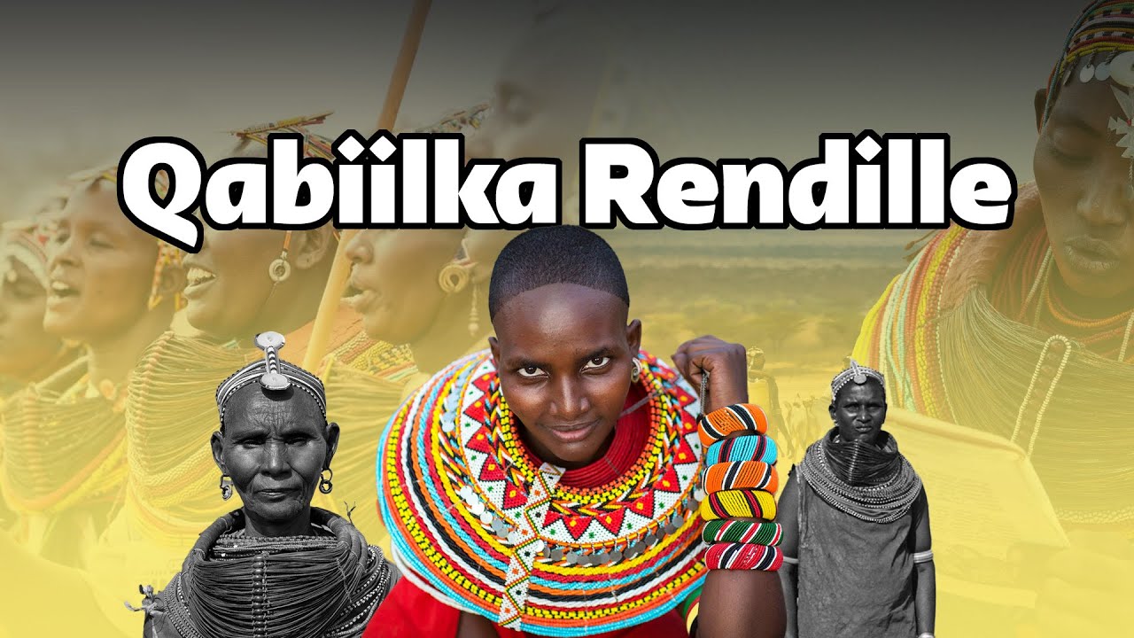 Qabiil ka lumay somalida | Waxy ku hadlaan luqad Somaliga u dhow laakiin..! Qabiilka Rendille