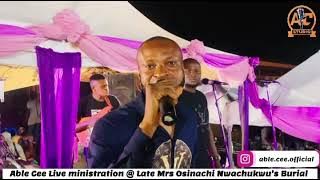 Able Cee Live Performance @ Late Mrs @OsinachiNwachukwuMusic 😭😭😭
