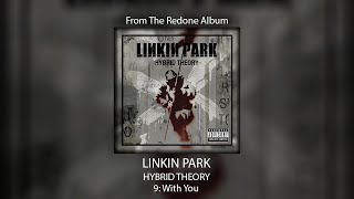 Linkin Park - With You (Ext. Intro/Bridge/Outro) [Studio Version]