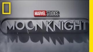 Behind the Scenes of Marvel Studios' Moon Knight | National Geographic