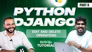 Part 08 - Edit and Delete operations | Python Django Tutorial | Brototype Tutorials Malayalam