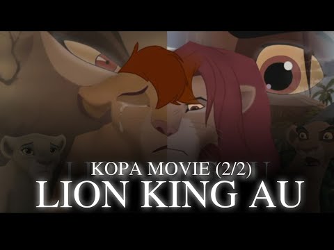 KOPA STORY : LION KING AU ( 2/2)