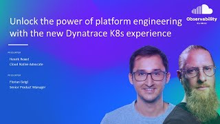 Unlock the power of platform engineering with the new Dynatrace K8s experience