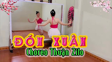 ĐÓN XUÂN- remix/ Bài nhảy Tết/dance fitness/ Choreo Thuận Zilo 