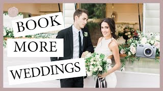 10 Tips to Book More Weddings