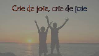 Video thumbnail of "Cri de joie  Le Dieu de victoire (avec paroles)"