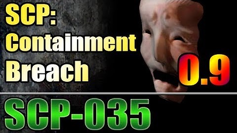 SCP-035 (New!) - SCP Containment Breach v0.9