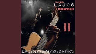 Video thumbnail of "Osvaldo Lagos - De Guatrache"