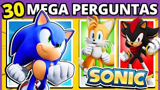 💎🦔 SONIC | 30 MEGA PERGUNTAS | Somente quem é fã vai acertar TUDO!!! | #quiz #buuquiz #sonic