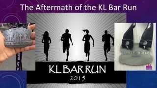 The Aftermath of the KL Bar Run