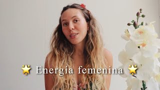 Cómo despertar tu energía femenina  | The vortex way