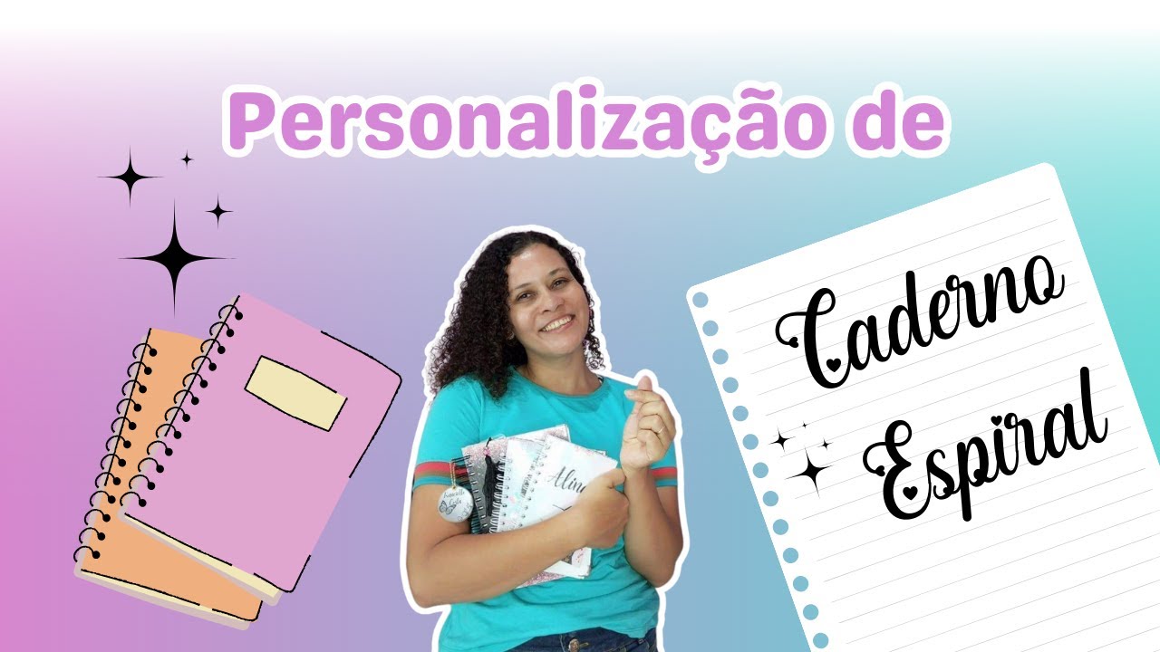 Aprenda personalizar Caderno Espiral