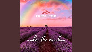 Under The Rainbow (Maxi Version)