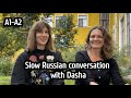 Russian Stories 6 Slow Russian Conversation A1 A2 Russian With Dasha RU EN Subs Russian Stories 6 Slow Russian Conversation A1 A2 Russian With Dasha RU EN Subs