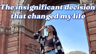 The Butterfly Effect: How One Small Decision Changed My Life Forever!