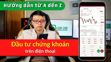 Cách mở tài khoản chứng khoán VPS online & Đầu tư cổ phiếu trên điện thoại